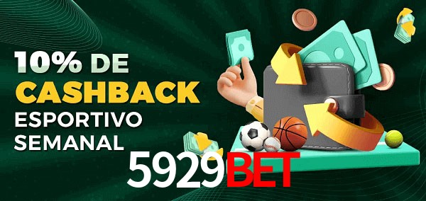 10% de bônus de cashback na 5929bet